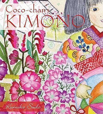 Co Co Chan's Kimono (Arriving End of Jan) Beaglier Books 
