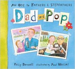 Dad and Pop : An Ode to Fathers & Stepfathers Beaglier Books 