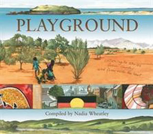 Playground: Listening to Stories from Country and from Inside the Heart Phoniex 