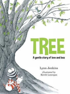 Tree, A Gentle Story of Love and Loss Phoniex 